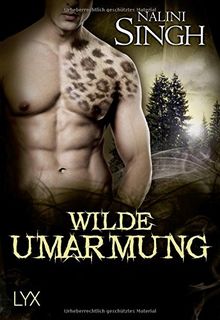 Wilde Umarmung (Psy Changeling)