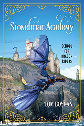 Stonebriar Academy: School for Dragon Riders