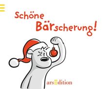 Schöne Bärscherung!