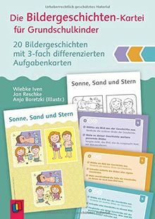 Die Bildergeschichten-Kartei für Grundschulkinder: 20 Bildergeschichten mit 3-fach differenzierten Aufgabenkarten