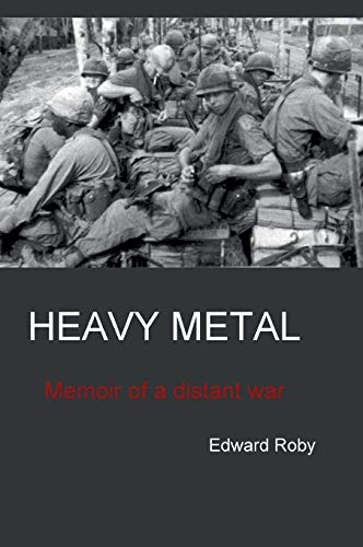 Heavy Metal: Memoir of a distant war