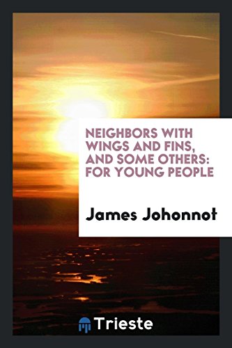 Neighbors with wings and fins, and some others: for young people