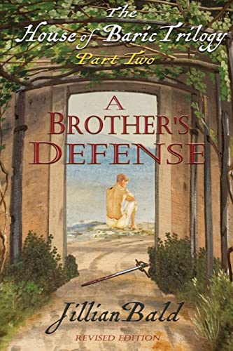 The House of Baric Part Two: A Brother's Defense (House of Baric Trilogy)