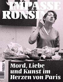 Impasse Ronsin: Mord, Liebe und Kunst im Herzen von Paris