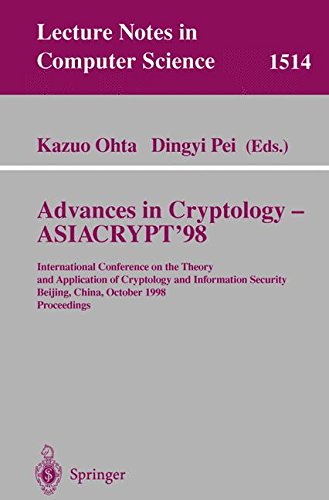 Advances in Cryptology - ASIACRYPT'98: International Conference on the Theory and Application of Cryptology and Information Security, Beijing, China, ... China, October 18-22, 1998: Proceedings