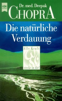 Die natürliche Verdauung. von Chopra, Deepak | Buch | Zustand gut