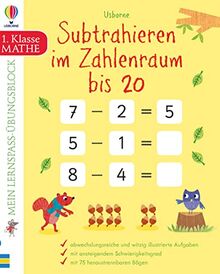 Mein Lernspaß-Übungsblock: Subtrahieren im Zahlenraum bis 20 (Meine Lernspaß-Übungsblöcke)