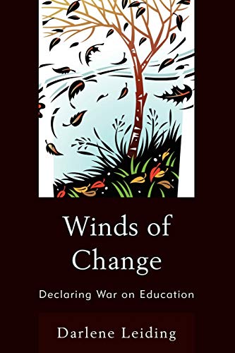 Winds of Change: Declaring War on Education