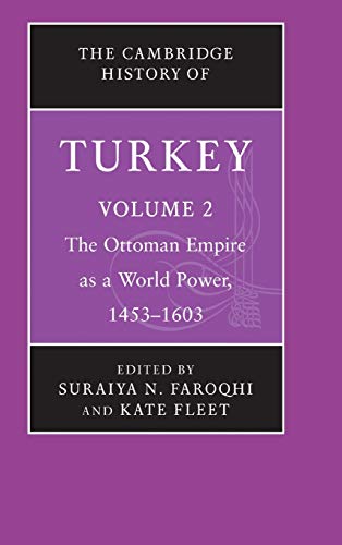The Cambridge History of Turkey 4 Volume Hardback Set: The Cambridge History of Turkey