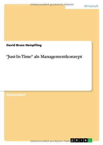 Just-In-Time als Managementkonzept
