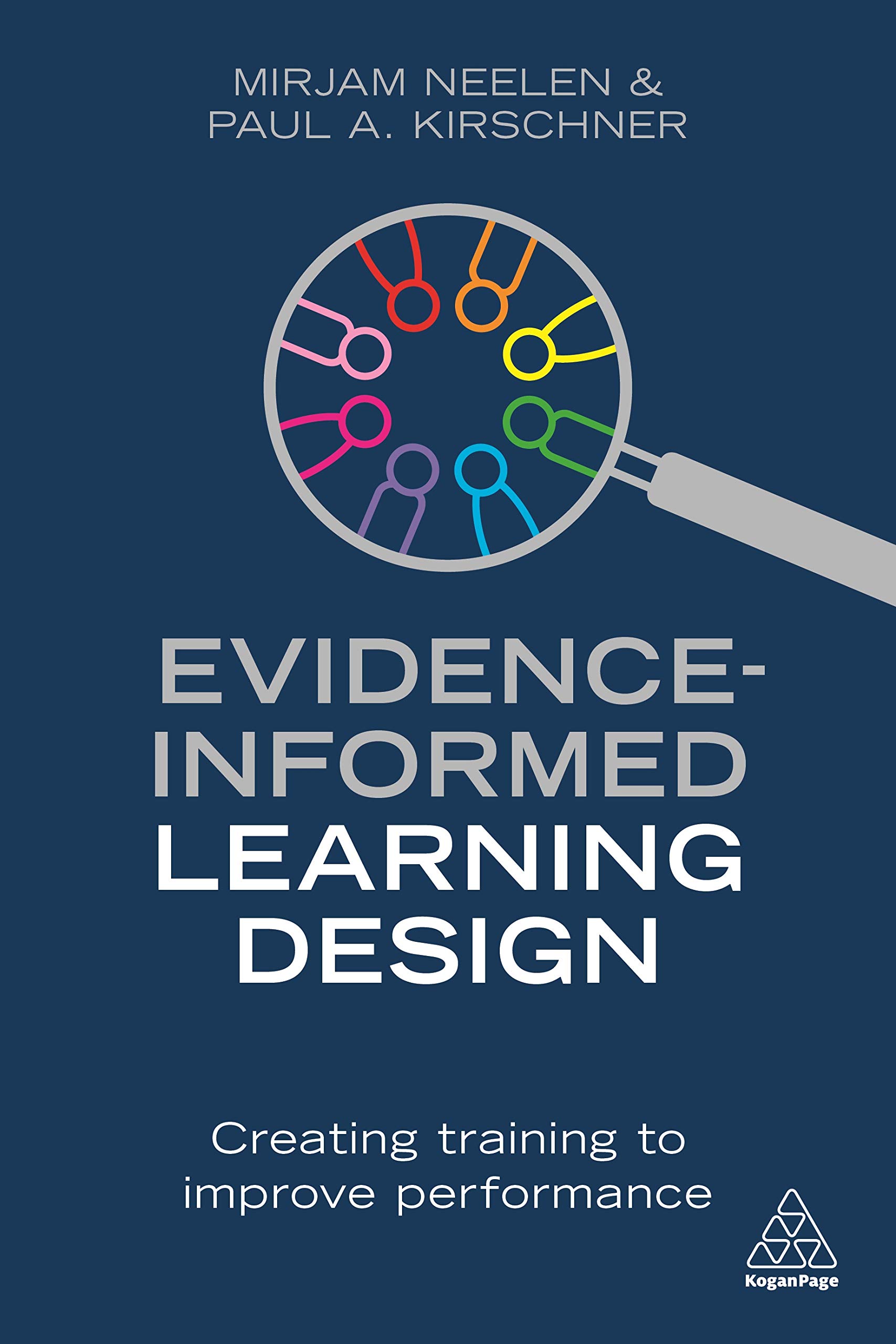 Mirjam Neelen Evidence-Informed Learning Design, Creating Training To Improve Performance