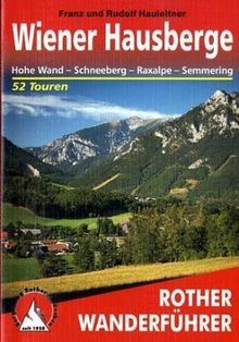 Wiener Hausberge. Rother Wanderführer von Hauleitner, Franz, Hauleitner, Rudolf | Buch | Zustand gut