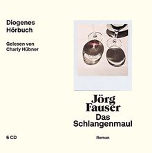 Das Schlangenmaul (Diogenes Hörbuch)