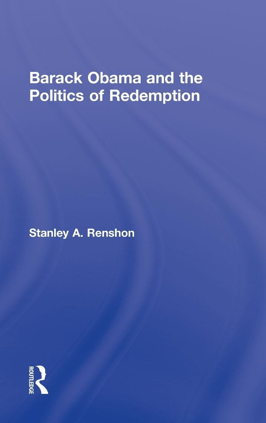Barack Obama and the Politics of Redemption