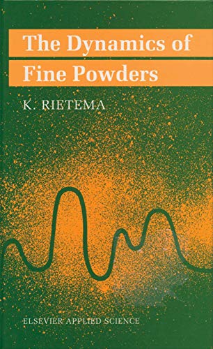 The Dynamics of Fine Powders (Handling and Processing of Solids Series)