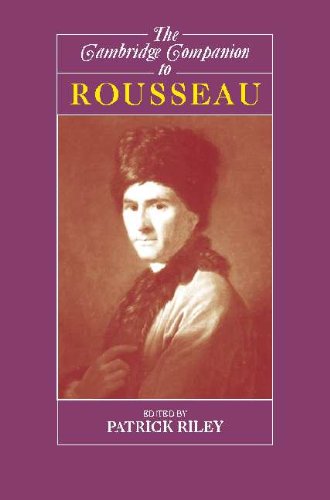 The Cambridge Companion to Rousseau (Cambridge Companions to Philosophy)