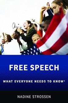 Free Speech: What Everyone Needs to KnowRG (What Everyone Needs to Know, 1)