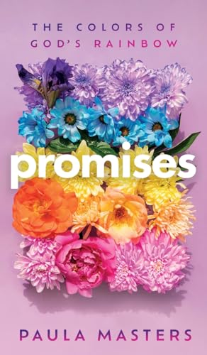 Promises: The Colors of God's Rainbow