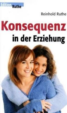 Konsequenz in der Erziehung