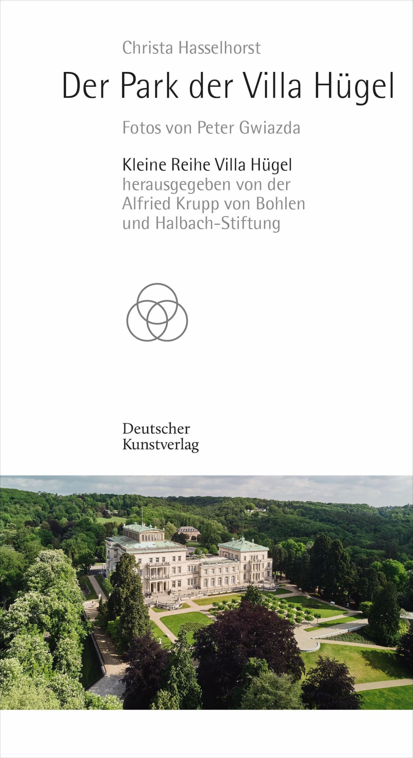 Der Park der Villa Hügel (Kleine Reihe Villa Hügel)