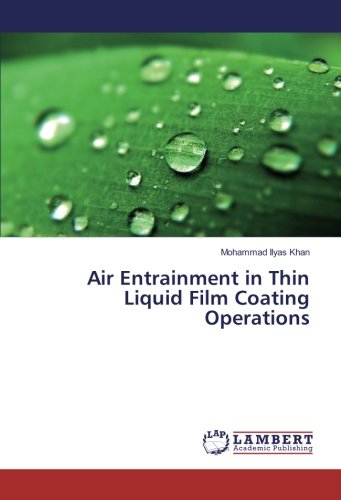 Air Entrainment in Thin Liquid Film Coating Operations