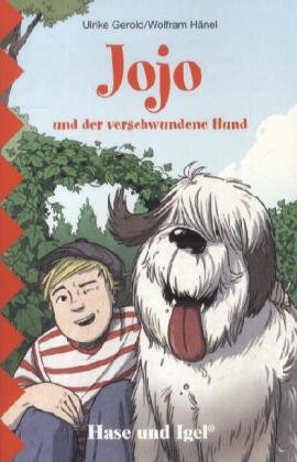 Jojo und der verschwundene Hund: Schulausgabe