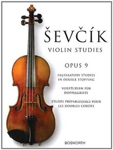 Sevcik Violin Studies Op. 9. Vorstudien für Doppelgriffe