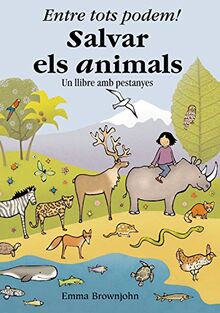 Entre tots podem! Salvar els animals