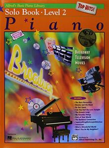 Alfred's Basic Piano Course Top Hits! Solo Book, Bk 2: Book & CD (Alfred's Basic Piano Library: Top Hits!)