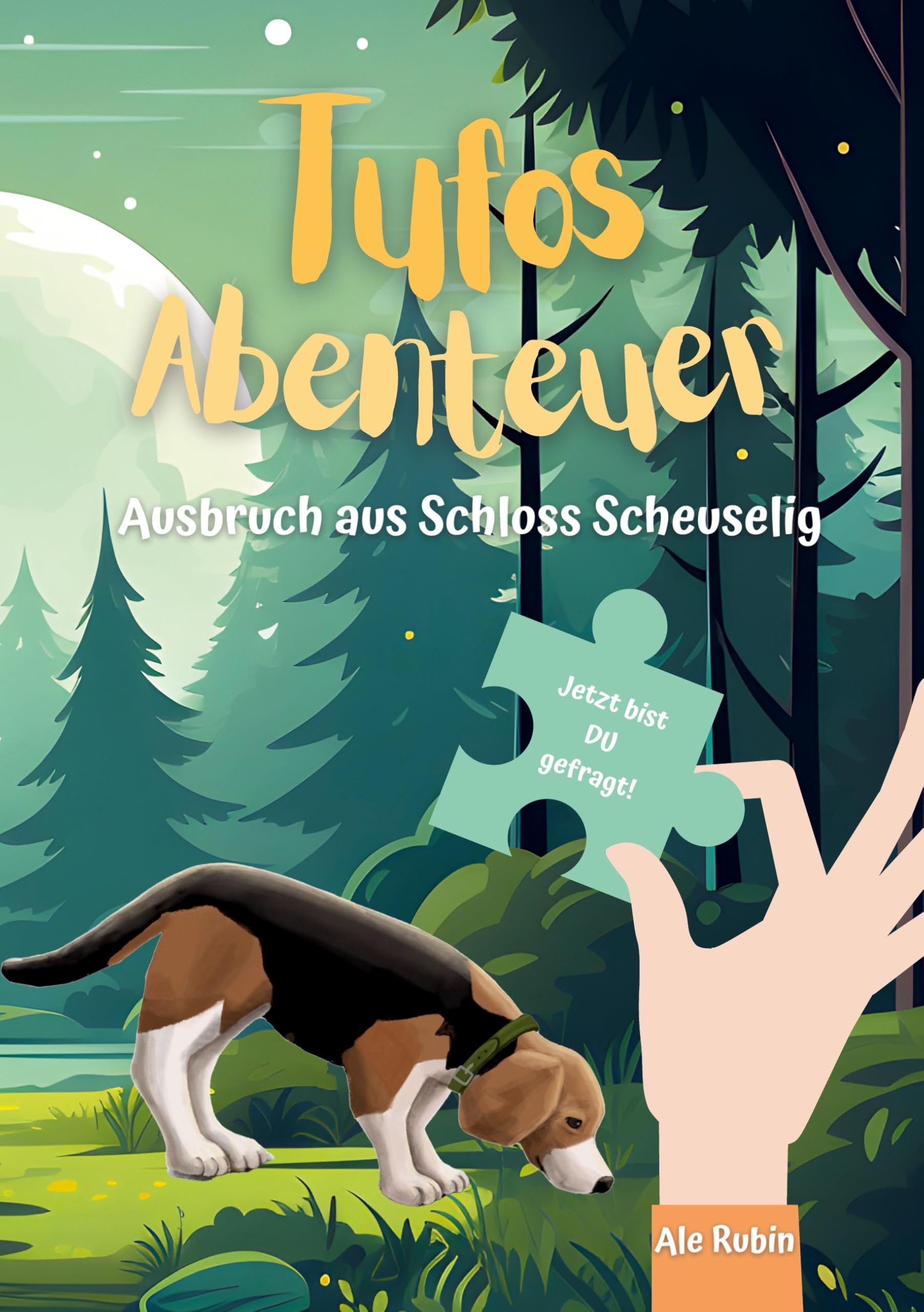 Tufos Abenteuer: Ausbruch aus Schloss Scheuselig: Ein spannender Kinderroman über Freundschaft zum Selberlesen und Mitgestalten für abenteuerliche Mädchen und Jungen ab 8 Jahren