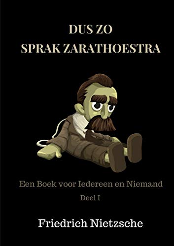 DUS ZO SPRAK ZARATHOESTRA