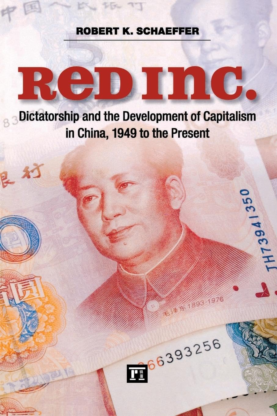 Red Inc.: Dictatorship and the Development of Capitalism in China, 1949-2009