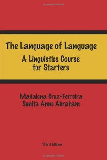 The Language of Language: A Linguistics Course for Starters