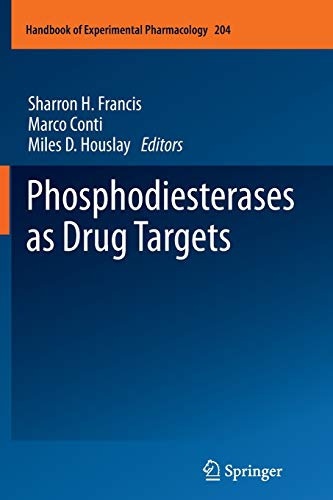 Phosphodiesterases as Drug Targets (Handbook of Experimental Pharmacology, 204, Band 204)