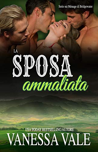 La sposa ammaliata: Edizione a grandi caratteri (Serie Sui Ménage Di Bridgewater, Band 3)
