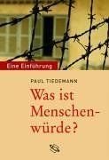Was ist Menschenwürde?: Eine Einführung