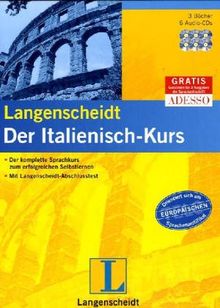 Langenscheidt. Der Italienisch- Kurs. Mit CDs. Der komplette Sprachkurs zum erfolgreichen Selbstlernen