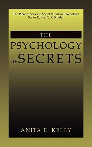 The Psychology of Secrets (The Springer Series in Social Clinical Psychology)