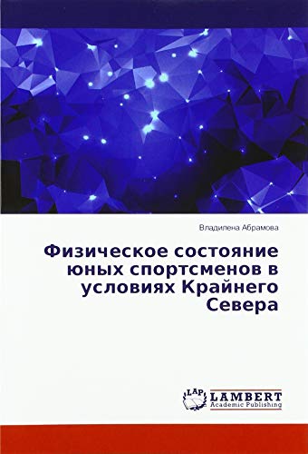 Fizicheskoe sostoyanie junyh sportsmenov v usloviyah Krajnego Severa