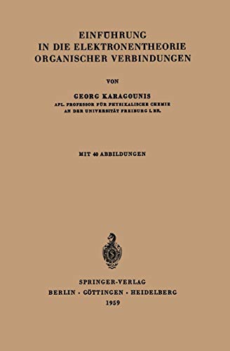 Einführung in die Elektronentheorie organischer Verbindungen
