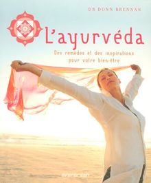 L'ayurvéda : des remèdes et des inspirations pour votre bien-être
