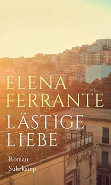 Lästige Liebe: Roman