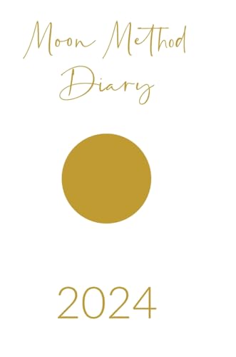 Moon Method 2024 (Moon Method Diary)