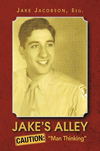 Jake's Alley: Caution: Man Thinking