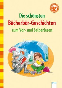 Die schönsten Bücherbär-Geschichten zum Vor- und Selberlesen: Der Bücherbär: Wir lesen zusammen (Sammelband)