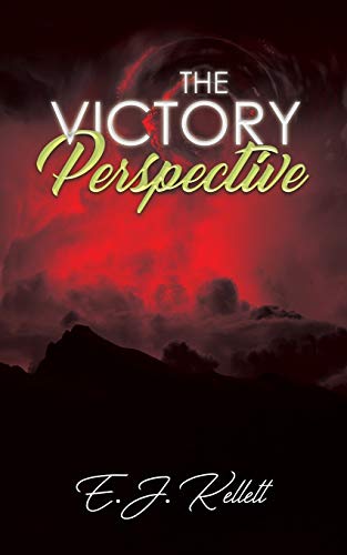 E.J. Kellett The Victory Perspective