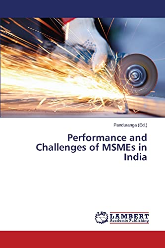 Performance and Challenges of MSMEs in India