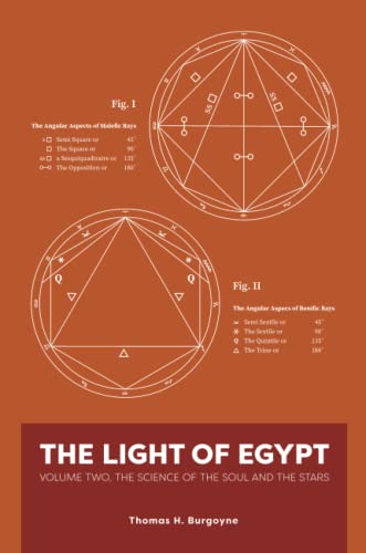 The Light of Egypt: Volume Two, the Science of the Soul and the Stars