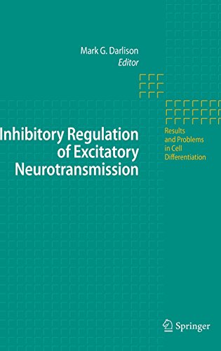 Inhibitory Regulation of Excitatory Neurotransmission (Results and Problems in Cell Differentiation)