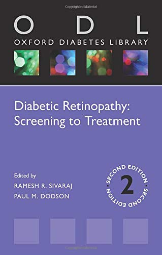 Diabetic Retinopathy: Screening to Treatment (ODL) (Oxford Diabetes Library)
